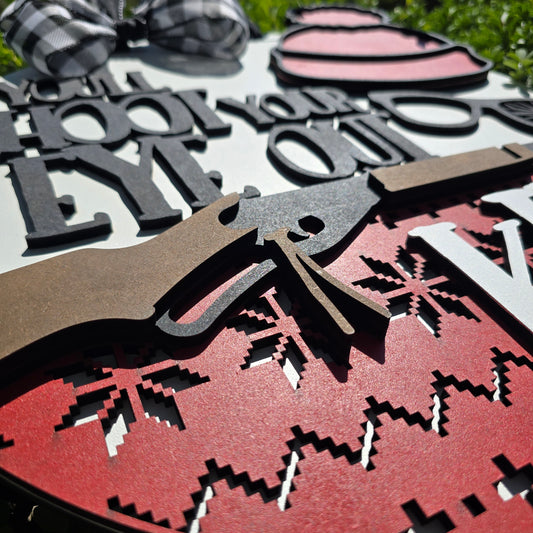 "You'll Shoot Your Eye Out, Kid!" Christmas Wall Sign – Inspired by the Holiday Classic