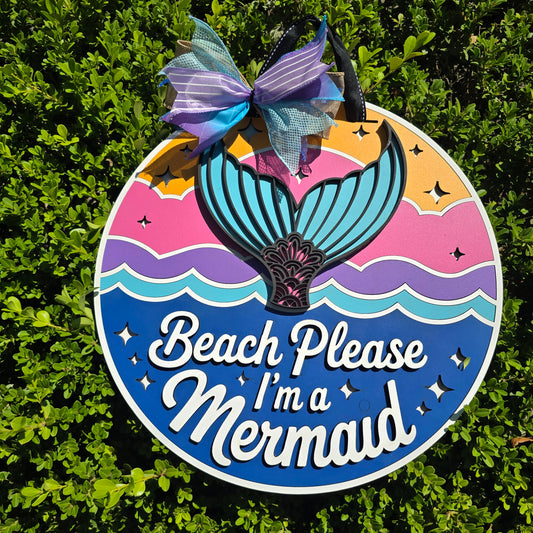 “Beach Please, I’m a Mermaid” – 3-Layer Color Pop Wall Sign